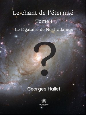 cover image of Le chant de l'éternité--Tome I